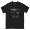 Fuck The Opps Tee (New Wave)