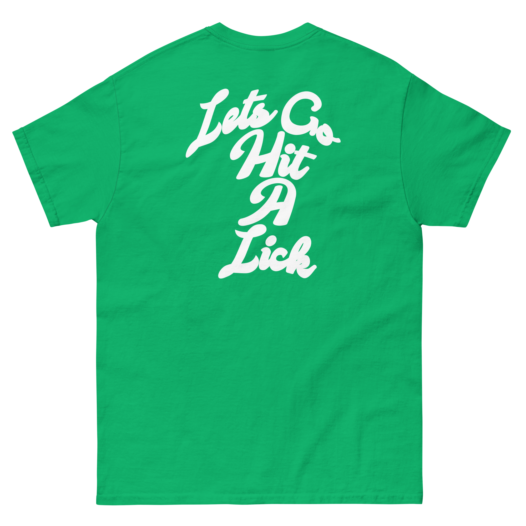 Lets Go Hit A Lick Tee (New Wave)
