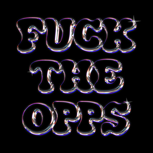Fuck The Opps Tee (New Wave)