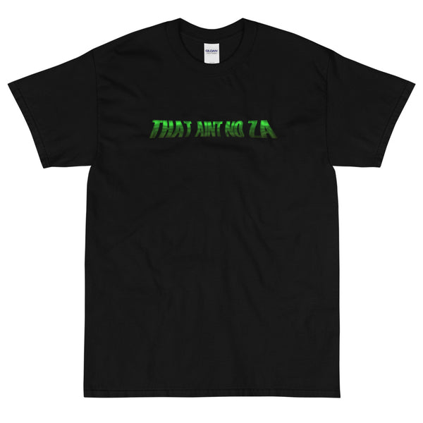 That Aint No Za Tee